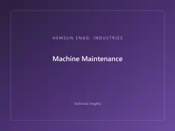 Machine Maintenance