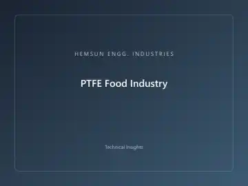 PTFE Food Industry