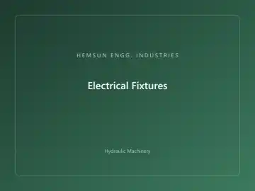 Electrical Fixtures — hydraulic press engineered by HEMSUN ENGG. INDUSTRIES, Ahmedabad