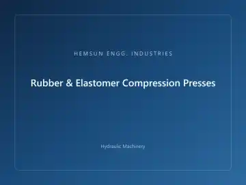 Rubber & Elastomer Compression Presses — hydraulic press engineered by HEMSUN ENGG. INDUSTRIES, Ahmedabad