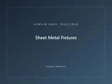 Sheet Metal Fixtures — hydraulic press engineered by HEMSUN ENGG. INDUSTRIES, Ahmedabad